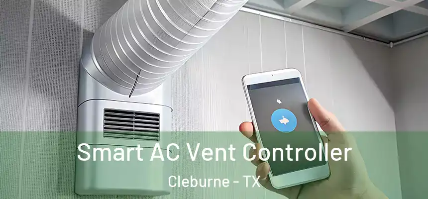  Smart AC Vent Controller Cleburne - TX